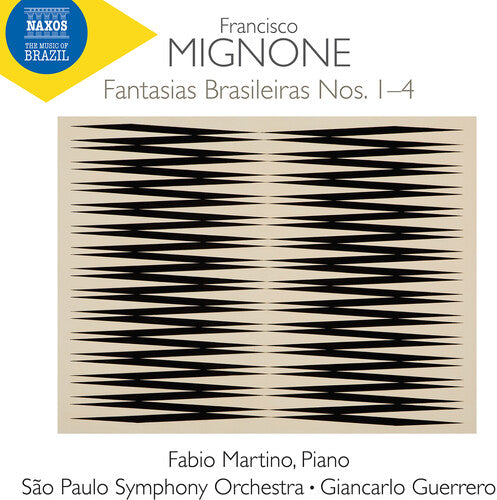Fabio Martino: Mignone: Fantasias Brasileiras Nos. 1-4  [ CD ]