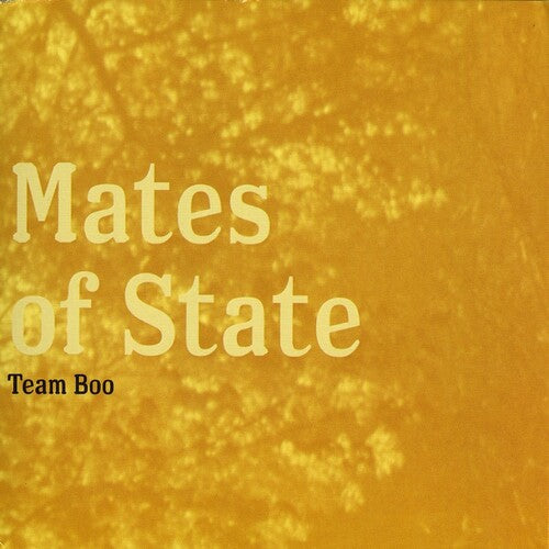 Mates of State- Team Boo - Yellow - LP