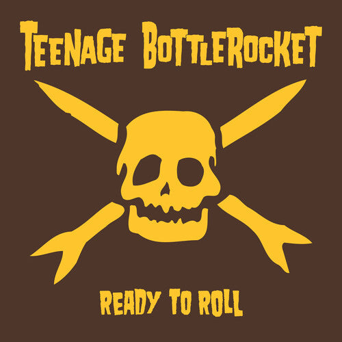 Teenage Bottlerocket- Ready To Roll - LP