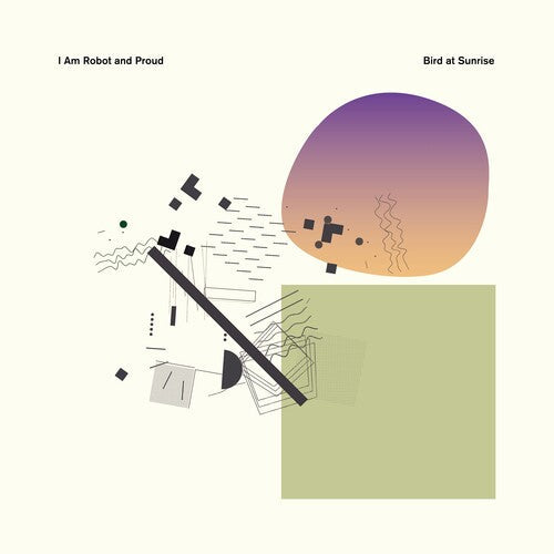 I Am Robot and Proud- Bird At Sunrise - LP