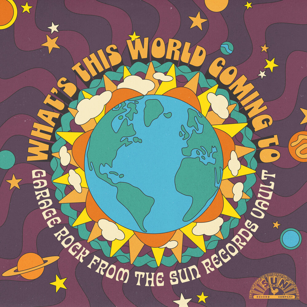 Various Artists- What's This World Coming To: Garage Rock From The Sun Records Vault [RSD Black Friday 2025] - LP
