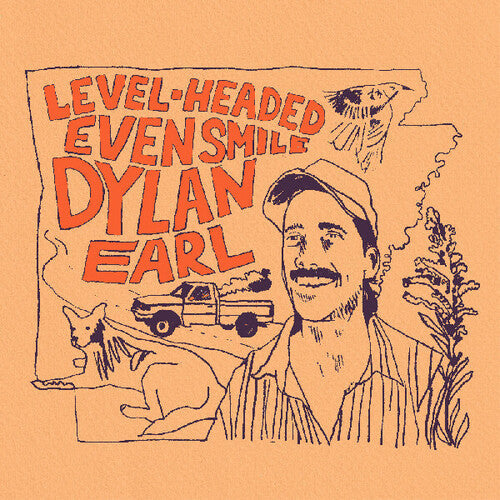 Dylan Earl- Level-Headed Even Smile (Indie Exclusive Vinyl) - LP