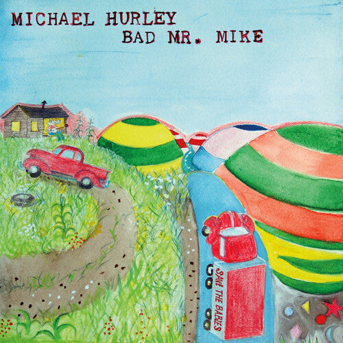 Michael Hurley- Bad Mr. Mike - LP