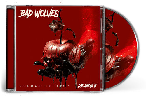 Bad Wolves: Die About It - Deluxe - CD