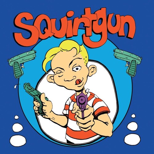 Squirtgun: Squirtgun - Blue or Red - VINYL