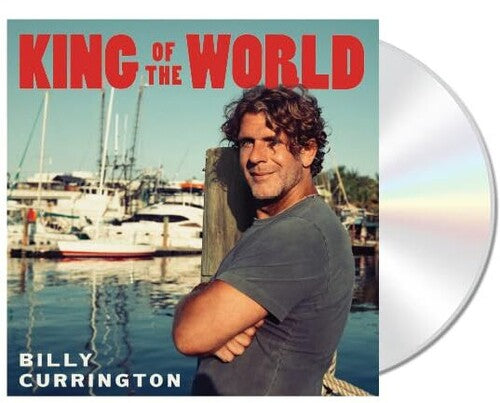 Billy Currington: King Of The World  [ CD ]
