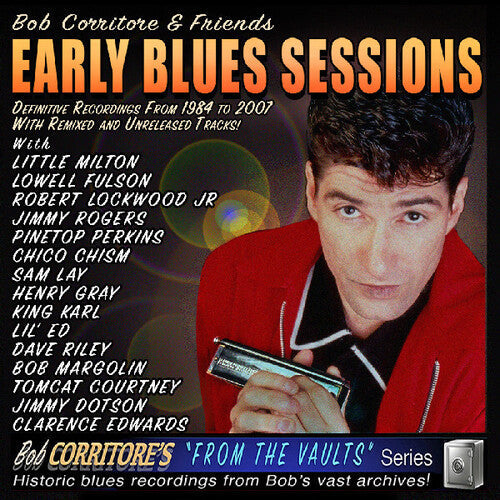 Bob Corritore: Early Blues Sessions  [ CD ]