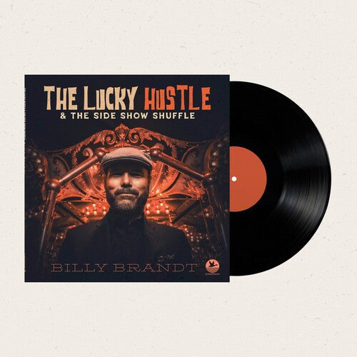 Billy Brandt: The Lucky Hustle & the Side Show Shuffle [ LP ]