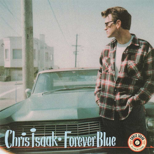 Chris Isaak- Forever Blue - LP