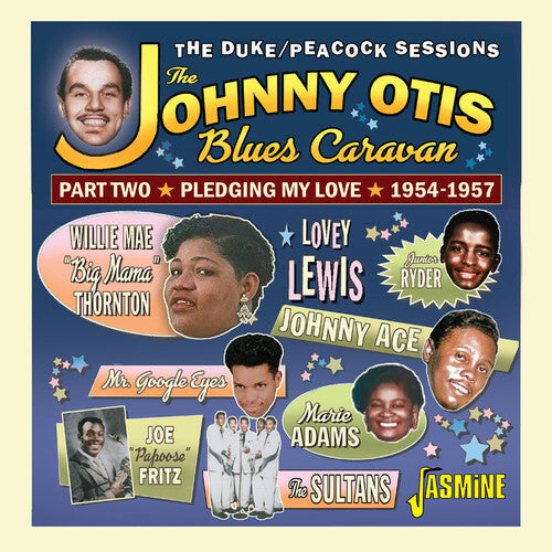 Johnny Otis Blues Caravan Part 2 - Pledging My: Johnny Otis Blues Caravan: Part Two - Pledging My Love 1954-1957 / Various  [ CD ]