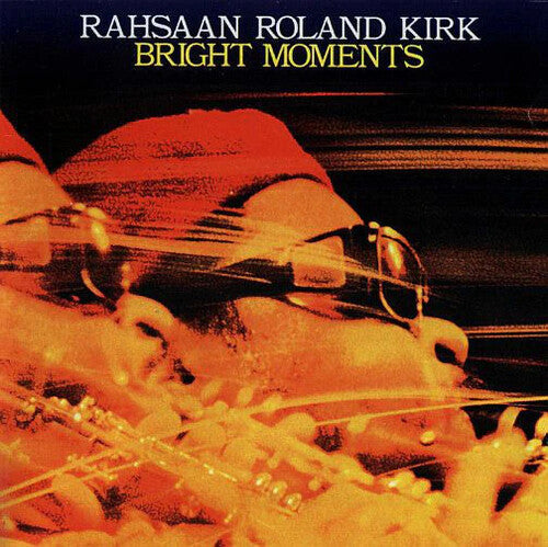 Rahsaan Roland Kirk- Bright Moments - LP