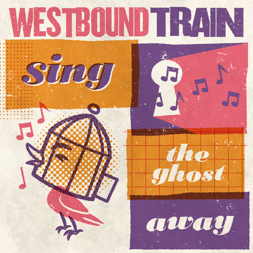 Westbound Train- Sing The Ghost Away - Red/Orange - LP