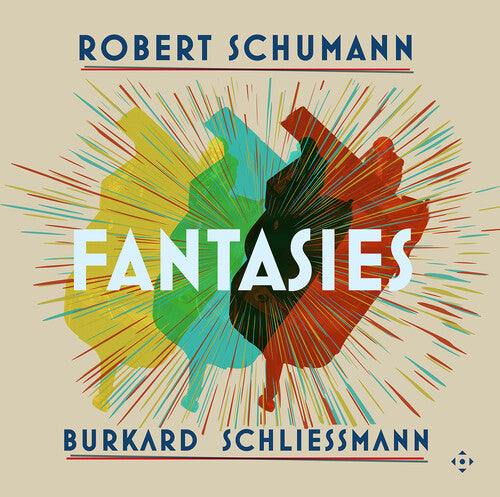 Burkard Schliessmann- Robert Schumann: Fantasies - LP