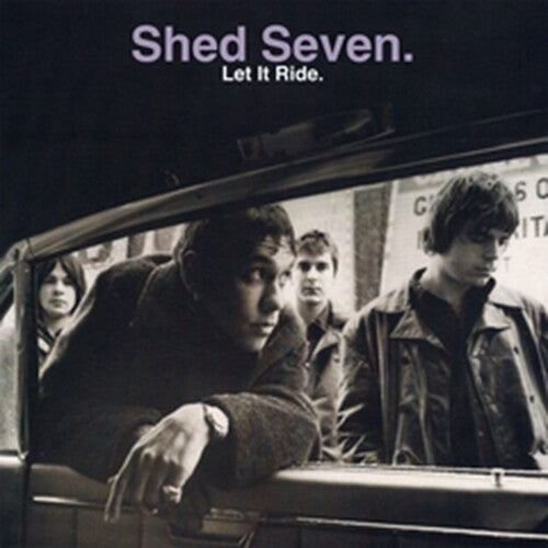 Shed Seven- Let It Ride - Deluxe - LP