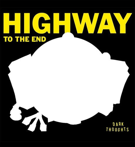 Dark Thoughts- Highway To The End - LP