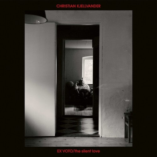 Christian Kjellvander- Ex Voto/The Silent Love - LP