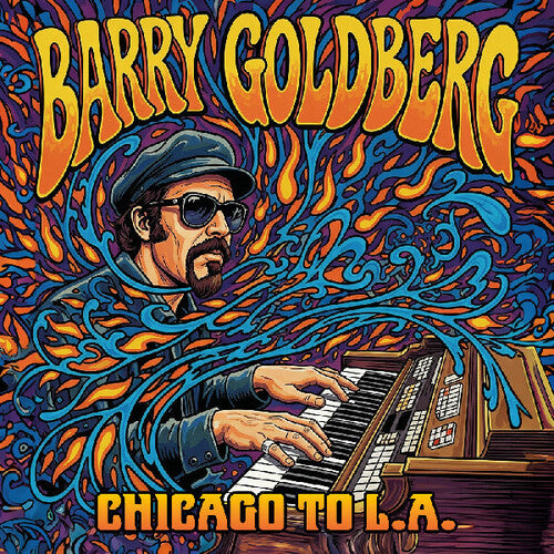 Barry Goldberg: Chicago To L.A.  [ CD ]