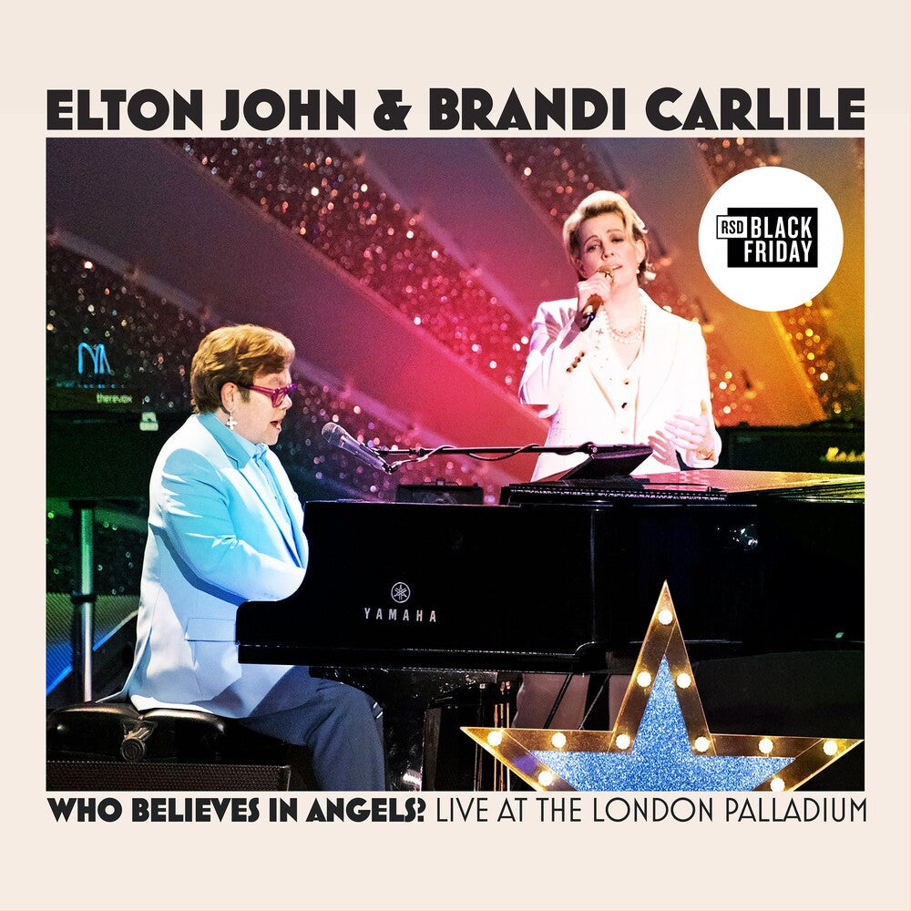 Elton John & Brandi Carlile- Who Believes In Angels? (Live at the London Palladium) [RSD Black Friday 2025] - LP