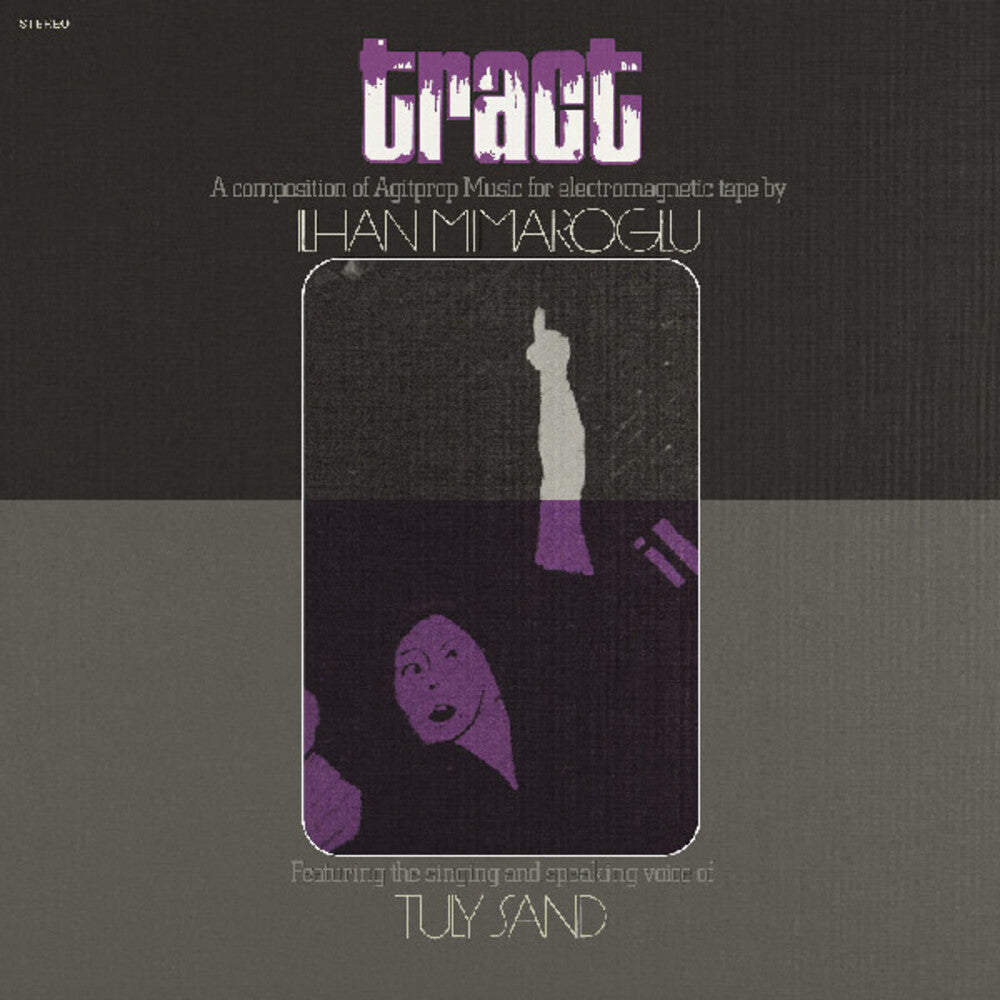 Ilhan Mimaroglu- Tract: A Composition Of Agitprop Music For - LP