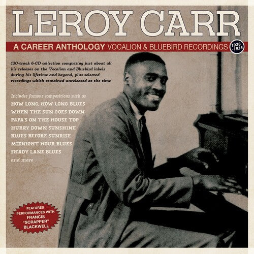 Leroy Carr: A Career Anthology: Vocalion & Bluebird Recordings 1928-35  [ CD ]