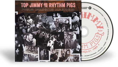 Top Jimmy & the Rhythm Pigs: Pigus Drunkus Maximus  [ CD ]