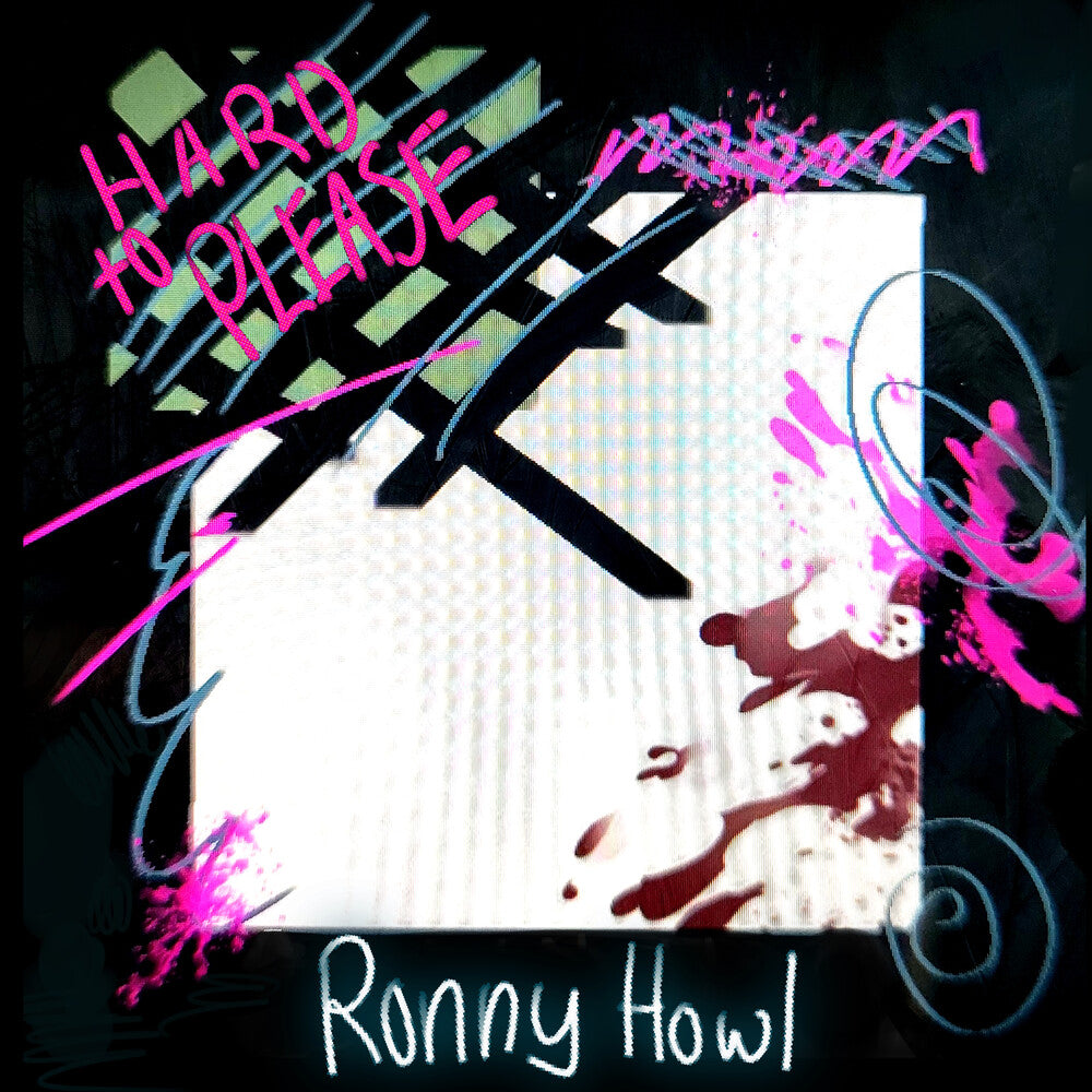 Ronny Howl- Hard To Please (10in) [Limited Edition] - LP