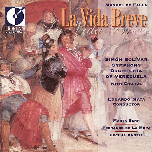 Falla / Mata / Simon Bolivar Symphony: Manuel de Falla: La Vida Breve  [ CD ]