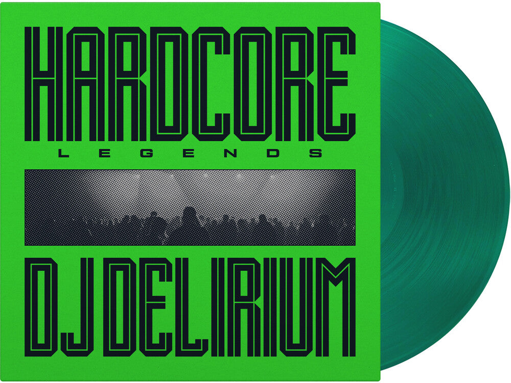 DJ Delirium- Hardcore Legends [Green 180 Gram] - LP