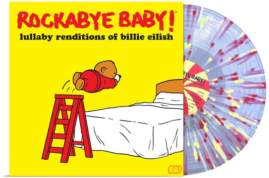 Rockabye Baby!- Lullaby Renditions Of Billie Eilish - LP