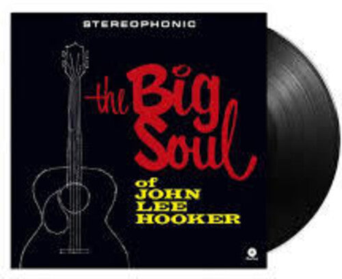 John Lee Hooker: Big Soul Of John Lee Hooker - Limited 180-Gram Vinyl with Bonus Tracks [ LP ]