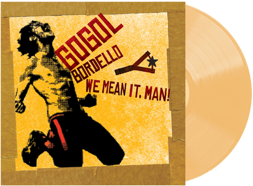 Gogol Bordello- We Mean It Man [Transparent Beer Vinyl] [Indie Exclusive] - LP