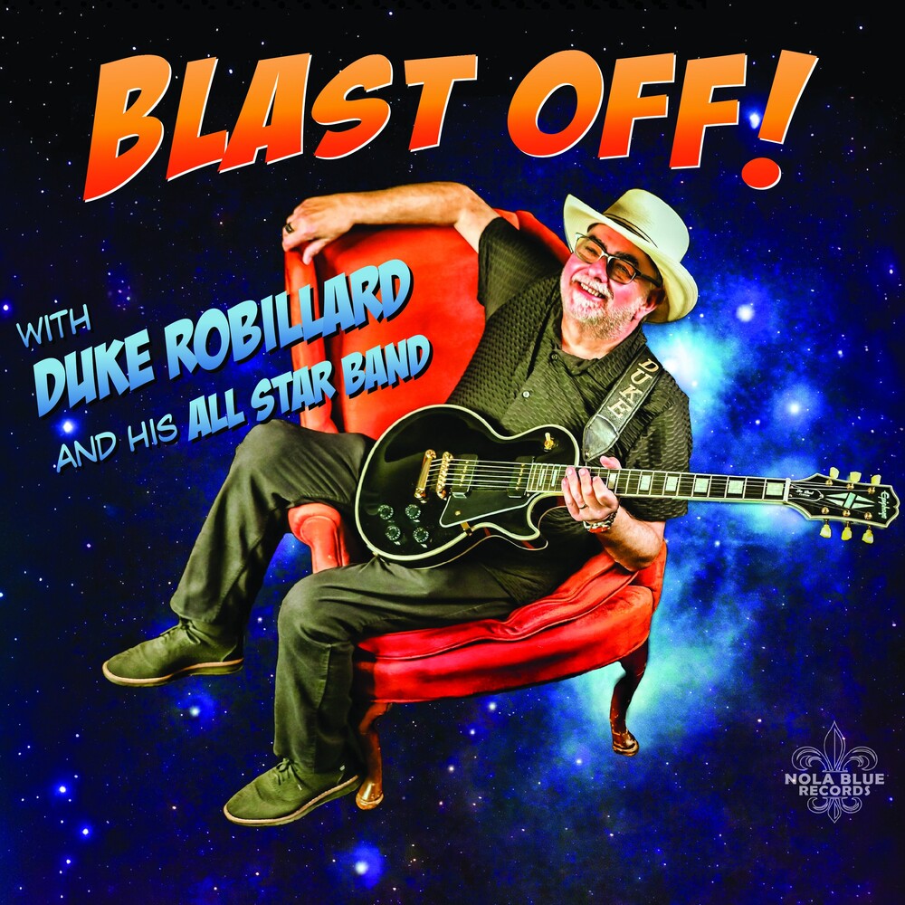 Duke Robillard & His All Star Band- Blast Off - LP