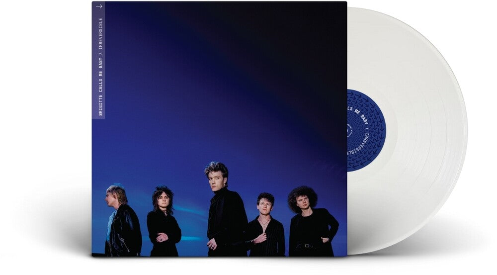 Brigitte Calls Me Baby- Irreversible [White] - LP