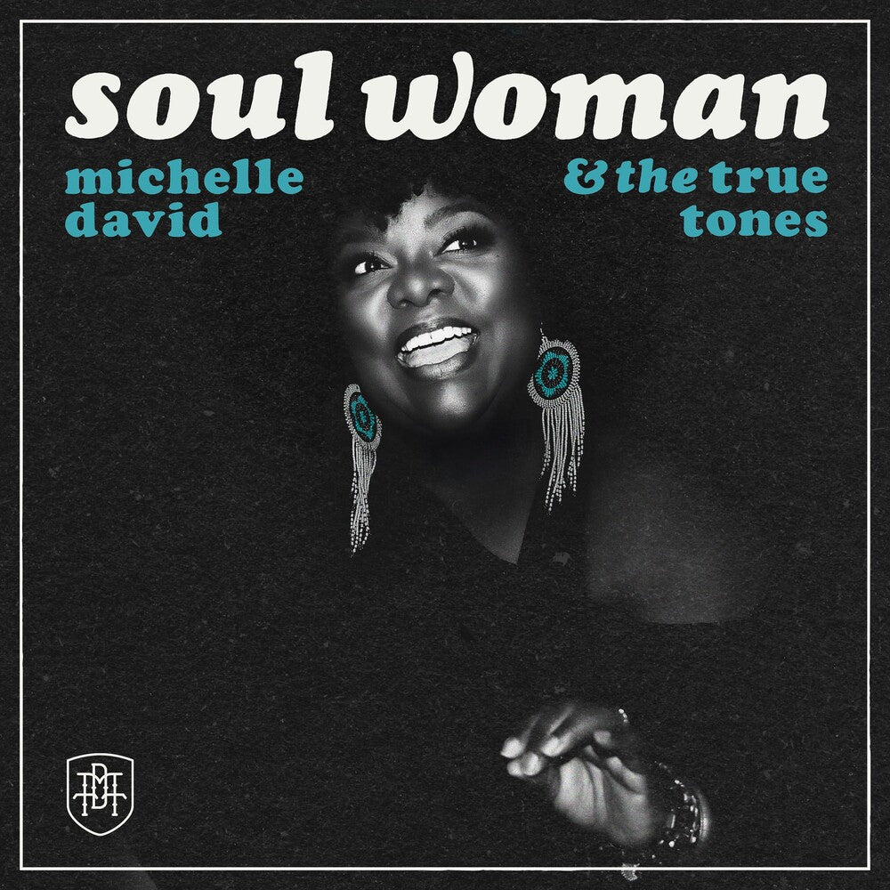 Michelle David & The True-Tones- Soul Woman [Clear Vinyl] - LP