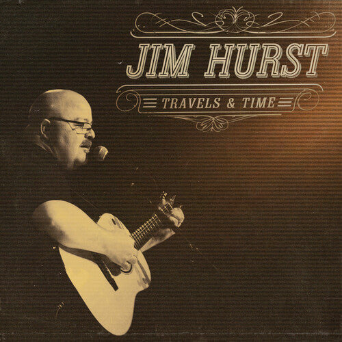 Jim Hurst: Travels & Time  [ CD ]