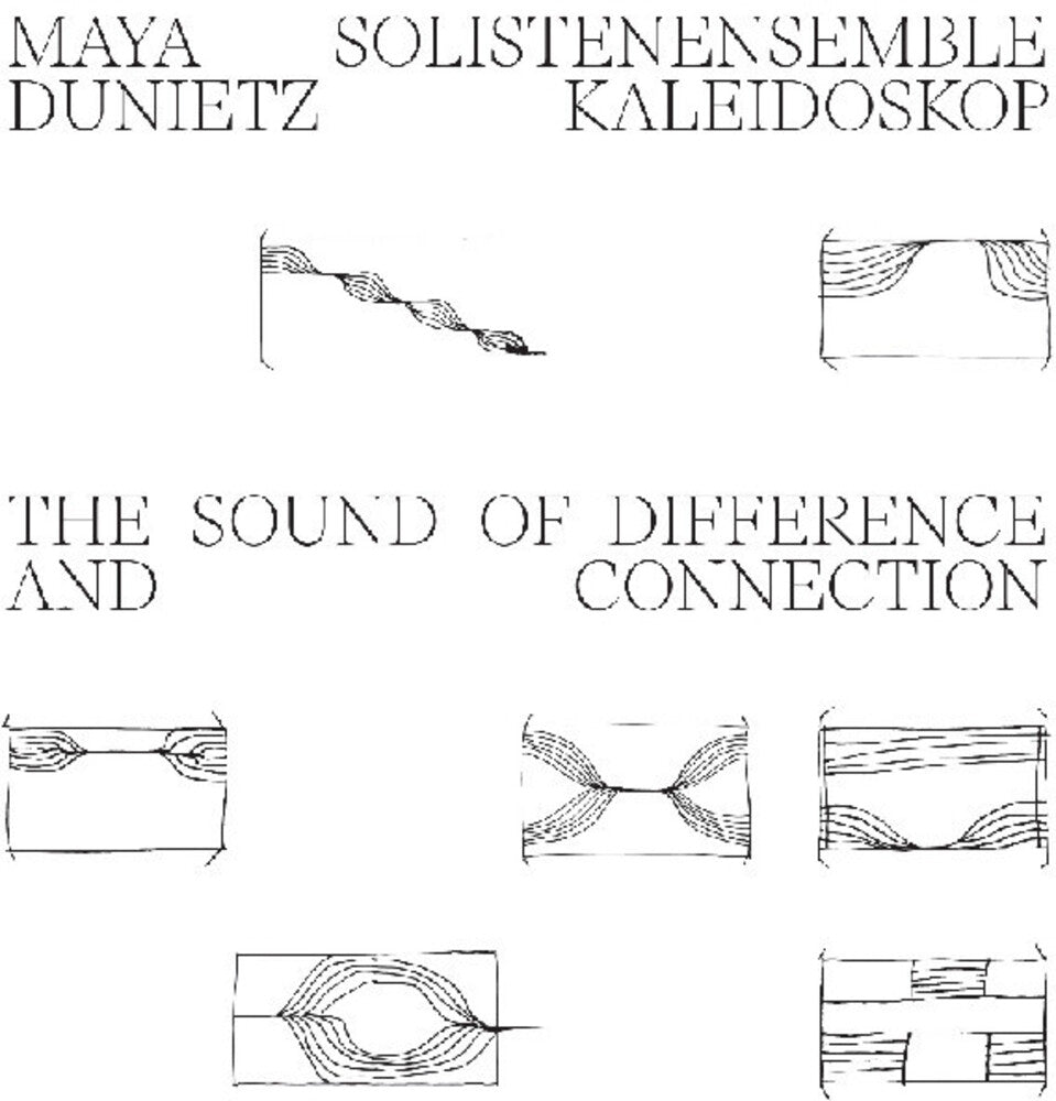 Maya Dunietz / Solistenensemble Kaleidoskop- Sound Of Difference And Connection - LP
