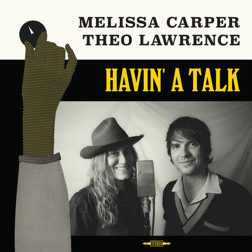 Melissa Carper & Theo Lawrence: Havin' A Talk [ LP ]