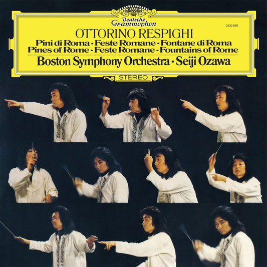 Respighi / Seiji Ozawa / Boston Symphony Orchestra- Respighi: Pines Of Rome Feste Romane Fountains Of - LP