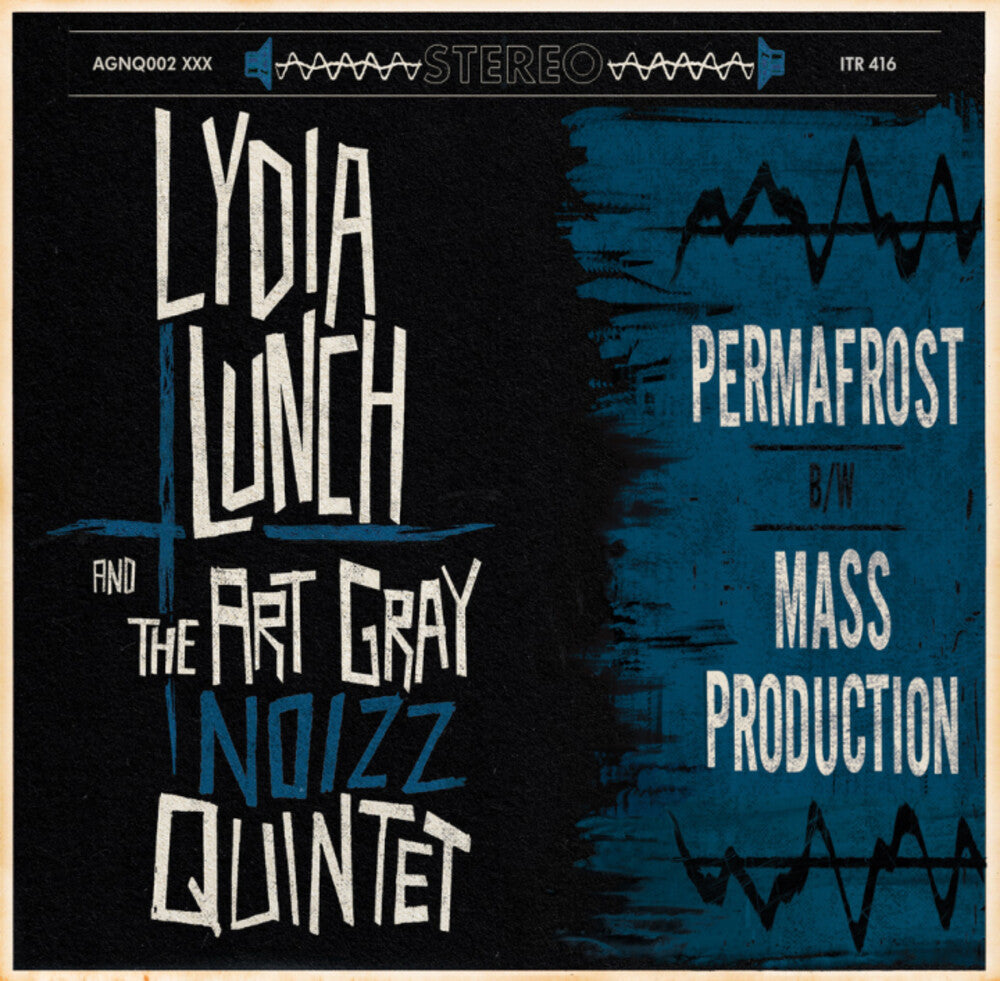 Lydia Lunch / Art Gray Noizz Quintet- Permafrost B/W Mass Production (10in) - LP