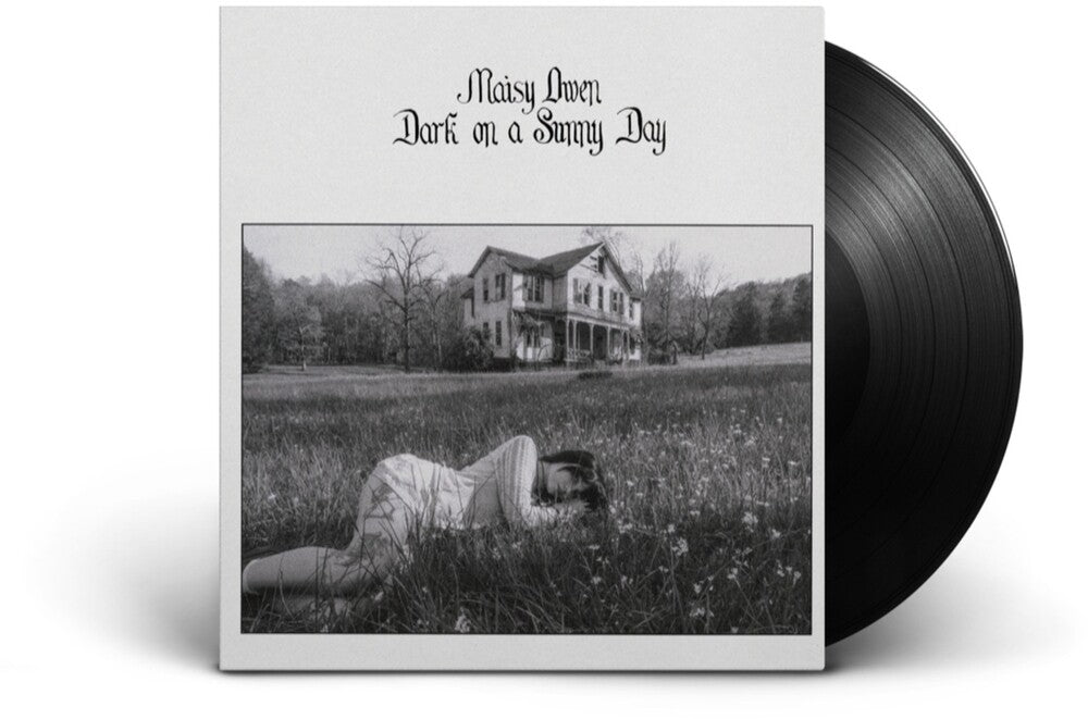 Maisy Owen- Dark On A Sunny Day - LP