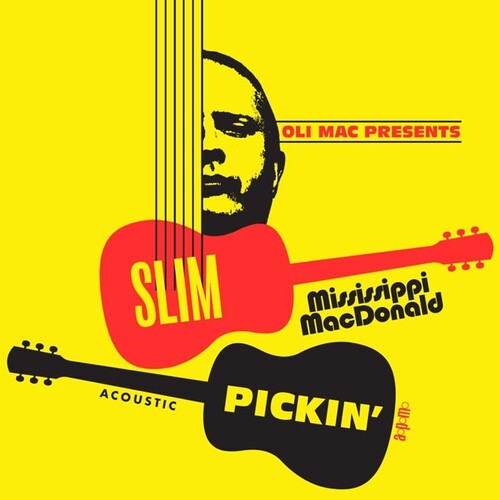 Mississippi Macdonald: Slim Pickin'  [ CD ]