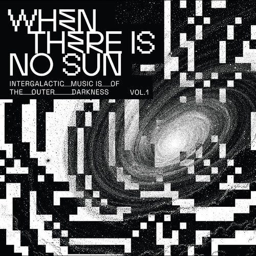 Various Artists: When There Is No Sun Vol. 1 [ LP ]