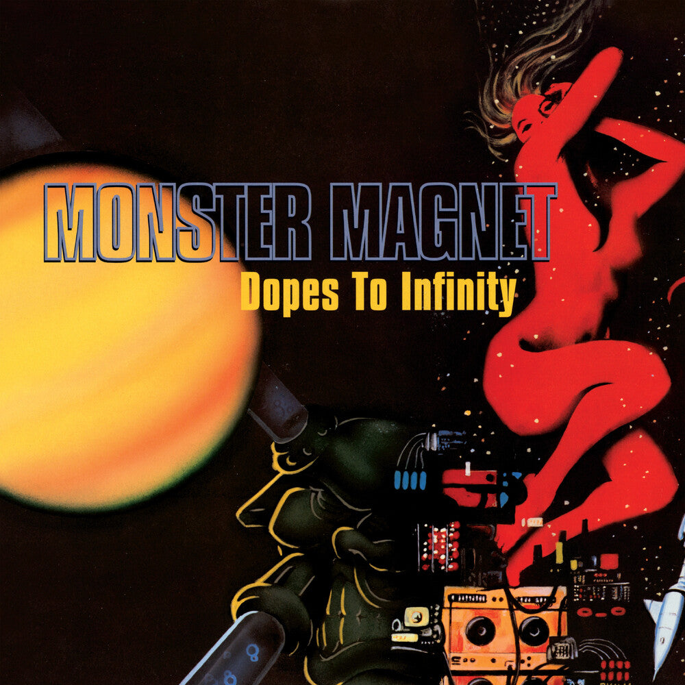 Monster Magnet- Dopes To Infinity [Reissue] - LP