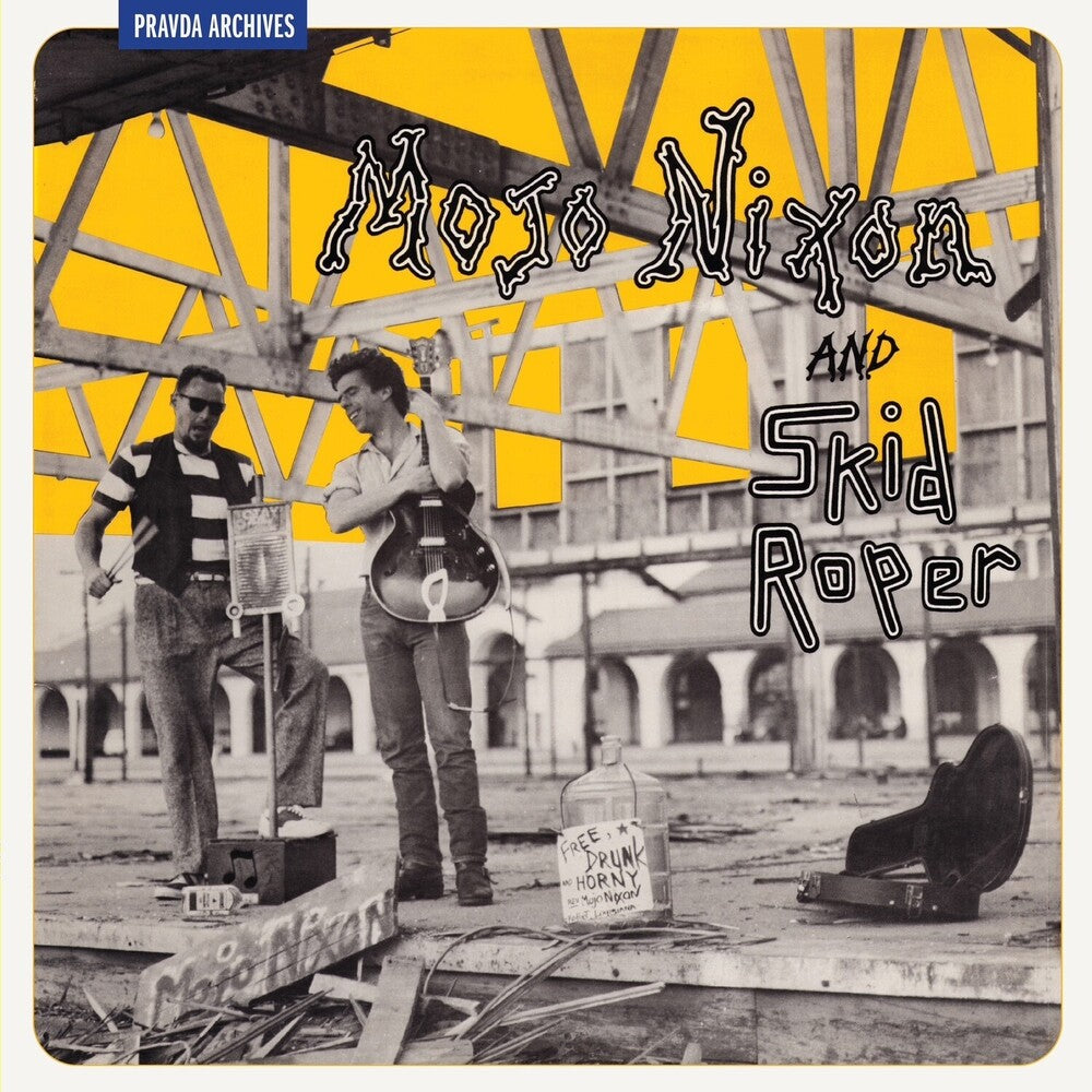 Mojo Nixon / Roper,Skip- Mojo Nixon And Skid Roper [Remastered] [Reissue] - LP