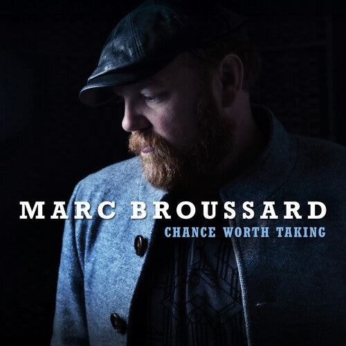 Marc Broussard: A Chance Worth Taking  [ CD ]