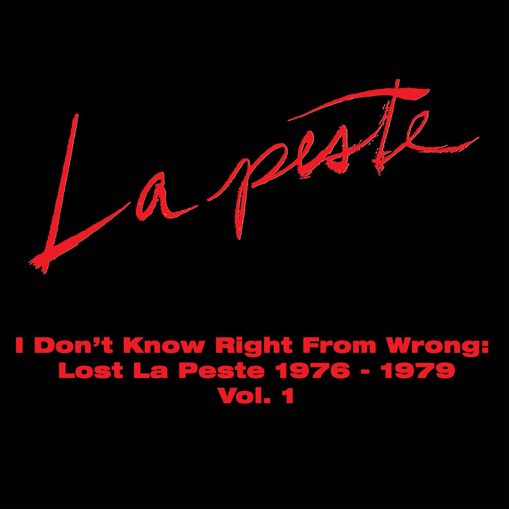 La Peste- I Don't Know Right From Wrong: Lost La Peste - LP