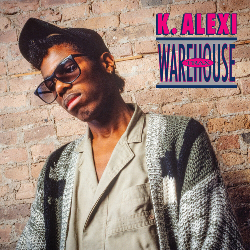 K-Alexi- Warehouse Trax - LP