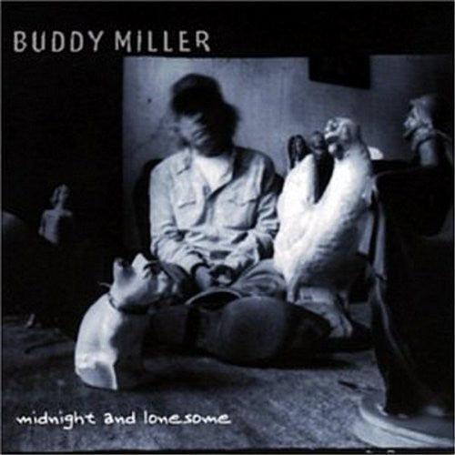 Buddy Miller: Midnight and Lonesome  [ CD ]