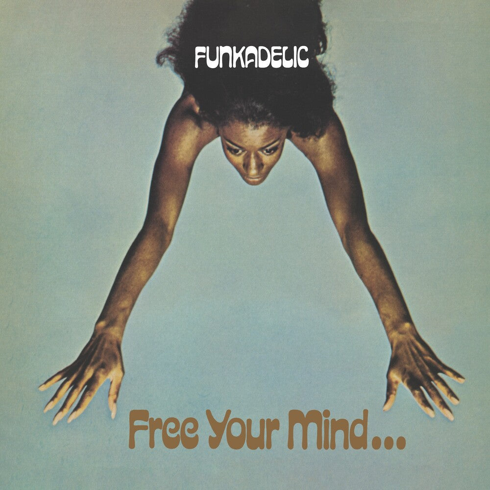 Funkadelic- Free Your Mind And Your Ass Will Follow - LP