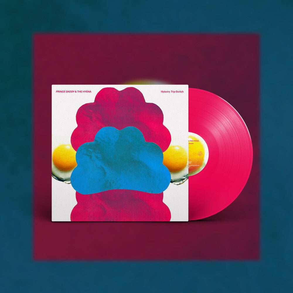 Prince Daddy & The Hyena- Hotwire Trip Switch [Neon Magenta] - LP